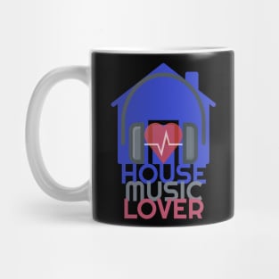 House Music Lover Mug